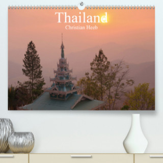 Thailand Christian Heeb (Premium, hochwertiger DIN A2 Wandkalender 2021, Kunstdruck in Hochglanz)
