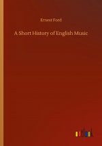 Short History of English Music