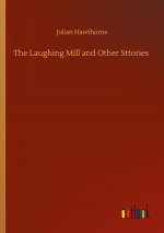 Laughing Mill and Other Sttories