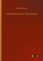 Luke Barnicott and Other Stories
