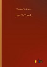 How To Travel