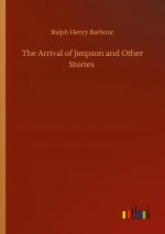 Arrival of Jimpson and Other Stories