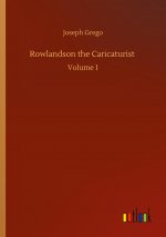 Rowlandson the Caricaturist