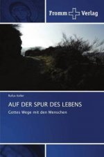 Auf Der Spur Des Lebens