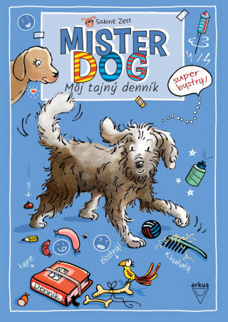 Mister Dog - Môj tajný denník