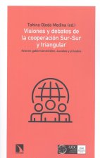 Visiones y debates de la cooperación Sur-Sur y triangular