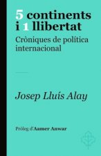 5 CONTINENTS I 1 LLIBERTAT