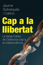 Catalunya cap a la llibertat