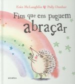 Fins que ens puguem abraçar