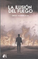 La ilusión del fuego