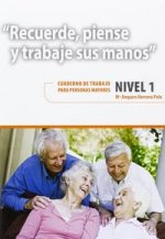 Recuerde, piense y trabaje sus manos nivel 1