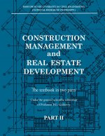 Construction management and real estate development. Part II