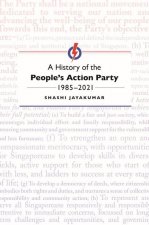 History of the People's Action Party, 1985-2021