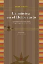 MUSICA EN EL HOLOCAUSTO,LA