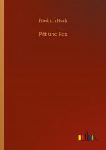Pitt und Fox