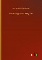 What Happened At Quasi