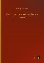Connecticut Wits and Other Essays