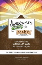 Cartoonist's Guide to the Gospel of Mark