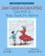 Juan Castell & Aunt Sofia's Book of Please, Thank You, Welcome