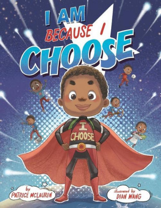 I Am Because I Choose