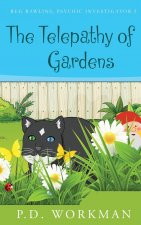 Telepathy of Gardens