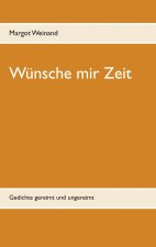 Wunsche mir Zeit