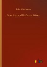 Saint Abe and His Seven Wives