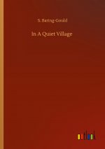 In A Quiet Village