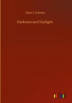 Darkness and Daylight