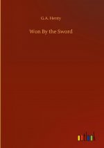 Won By the Sword