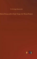Dick Prescott's First Year At West Point