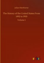 History of the United States From 1492 to 1910