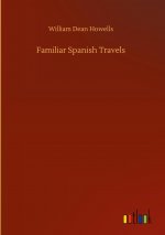 Familiar Spanish Travels
