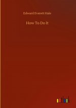 How To Do It