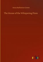 House of the Whispering Pines