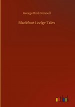 Blackfoot Lodge Tales