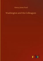 Washington and His Colleagues
