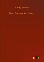 Dave Darrin At Vera Cruz