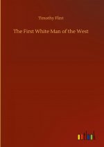 First White Man of the West