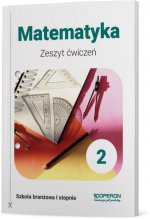 Matematyka 2. Szkoła branżowa I stopnia. Zeszyt ćwiczeń