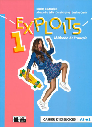 EXPLOITS 1 CAHIER (A1/A2)