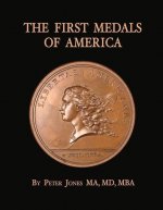 First Medals of America