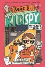 Mac Saves the World (Mac B., Kid Spy #6)