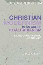 Christian Modernism in an Age of Totalitarianism