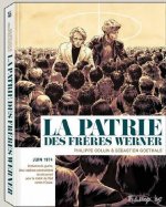 La patrie des fr?res Werner