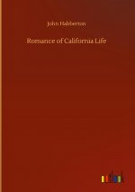 Romance of California Life