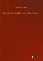 Twenty-Six and One and Other Stories