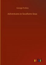 Adventures in Southern Seas