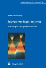 Subversiver Messianismus