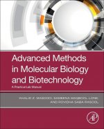 Advanced Methods in Molecular Biology and Biotechnology: A Practical Lab Manual